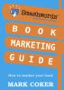 Smashwords Book Marketing Guide by Mark Coker