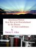 Emotional writer: How not to be Overcome By the Drama of Overconfidence. by Danny Allen