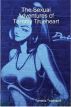 The Sexual Adventures of Tammy Trueheart, Volumes 1 and 2 by Tammy Trueheart