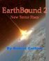 EarthBound 2: New Terror Rises by Robert Cottom