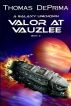 Valor At Vauzlee by Thomas DePrima