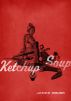 Ketchup Soup by James Houck