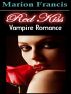 Red Kiss - Romance Short Story by Marion Francis