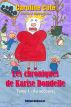 Les chroniques de Karîse Dondelle, Tome 1 - Au secours! by Caroline Côté