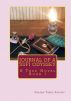 Journal of a Sufi Odyssey A True Novel Book I by Tariq Knecht