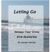 Letting Go - Manage Your Stress With Meditation by Louann Vertrees