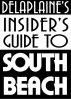 Delaplaine's Guide to South Beach 2010 by Andrew Delaplaine