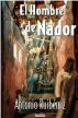 El hombre de Nador by Antonio Ruibérriz