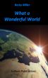 What a wonderful world by Becky Miller