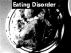 Eating Disorder by Monica P