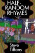 Half-Random Rhymes by Steve Tiffany