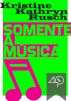 Somente a Música by Kristine Kathryn Rusch