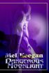 Dangerous Moonlight by Mel Keegan