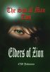 The Son of Man Two. Elders of Zion by CW Johnson