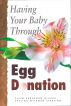 Having Your Baby through Egg Donation by Ellen Glazer & Evelina Sterling