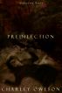 Predilection by Charley Oweson