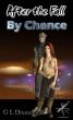 After the Fall: By Chance by G L Drummond