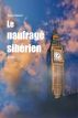 Le naufragé sibérien by Serge Genest