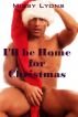 I'll be Home for Christmas by  Hot Tropica Books
