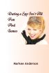 Dating A Spy Isn't All Fun And Games by Markee Anderson