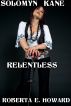 Solomyn Kane Relentless by Roberta E. Howard