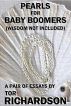 Pearls for Baby Boomers (Wisdom Not Included) by Tor Richardson