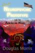 Doug's Neuropsychic Prototype for the American Have-not by Douglas Morris