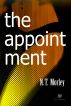 The Appointment by N.T. Morley