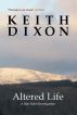 Altered Life by Keith Dixon