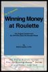 Winning Money at Roulette:  The Original System from the CPA Who Beat the Roulette Wheel by Patrick Austin