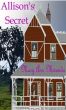 Allison's Secret by Mary Ann Miranda