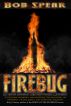 Firebug by Bob Spear