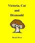 Victoria, Cat and Dixmould by David Elvar
