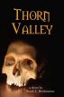 Thorn Valley by Heath Buckmaster