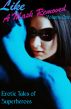 Like a Mask Removed, Volume 1: Erotic Tales of Superheroes by Circlet Press
