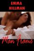 Man Frame by Emma Hillman