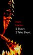 2 Short 2 Take Short by Marc Horne