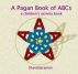 A Pagan Book of ABCs by  Shanddaramon