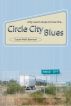 Circle City Blues by Susan  Wells Bennett