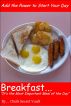 Breakfast ... It's the Most Important Meal of the Day by Cheryl and Les 