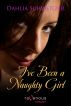 I've Been a Naughty Girl by Dahlia Schweitzer