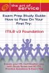 ITIL V3 Foundation Certification Exam Preparation Course: The 'How To Pass on Your First Try' Certification Study Guide by  