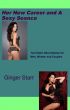 Her New Career and A Sexy Seance by Ginger Starr