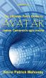 The Ultimate Fan's Guide to Avatar, James Cameron's Epic Movie (unauthorized) by Kevin Patrick Mahoney