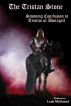 The Tristan Stone (Conclusion of Tristan of Dintagell) by Leah McDaniel