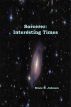Sorcerer: Interesting Times by Bruce H Johnson