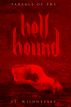 The Parable of the Hellhound by St. Wishnevsky