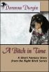 A Bitch in Time  (The Right Bitch series #1) by Doranna Durgin