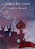 Santa's last house by Laura Redmond