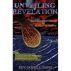 Unveiling Revelation: The Prophetic Visions Of St. John Of Patmos by Rev. James L. Davis
